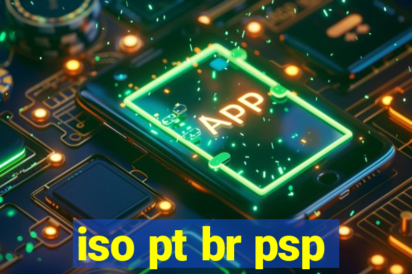 iso pt br psp